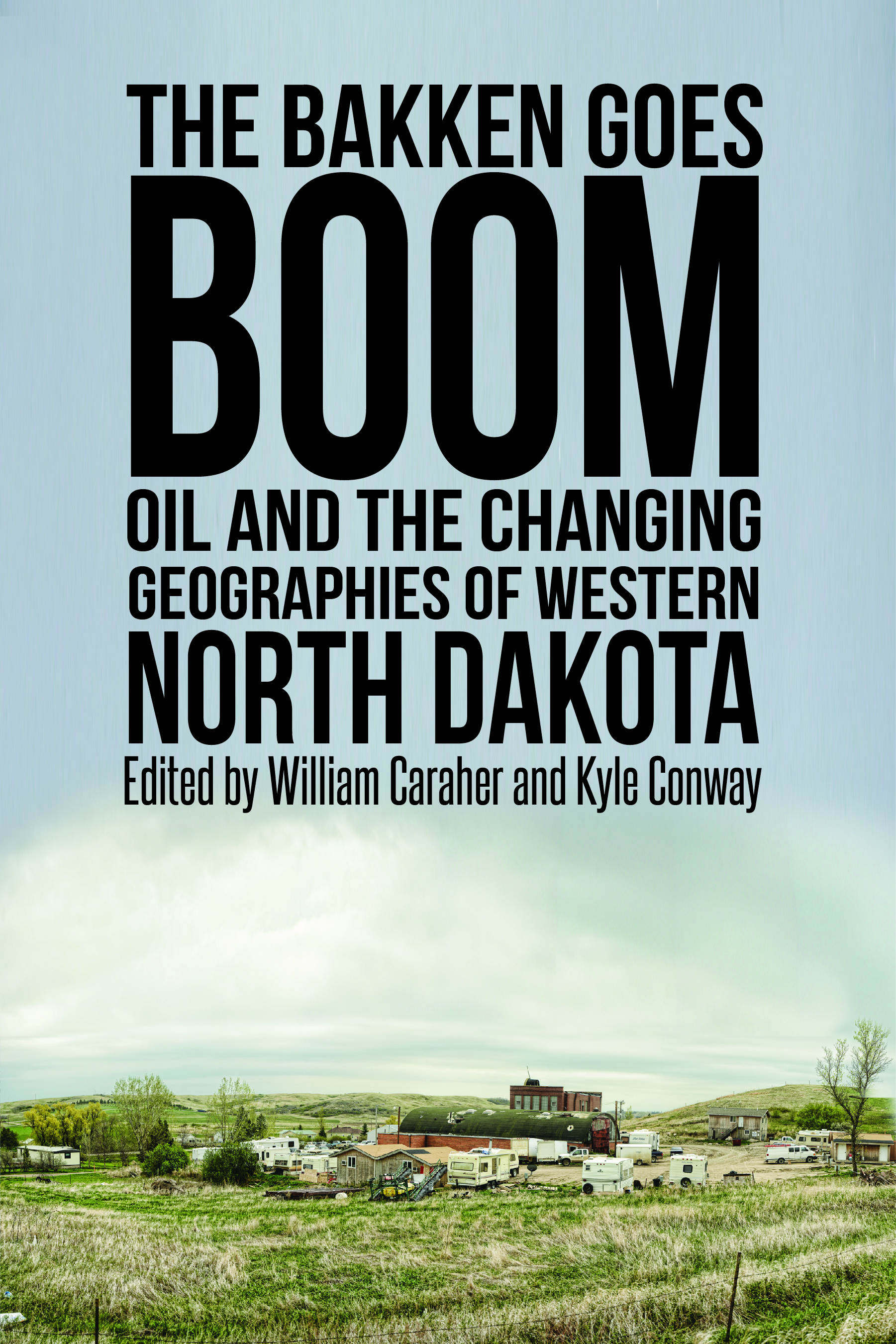 Bakken Goes Boom Front Cover